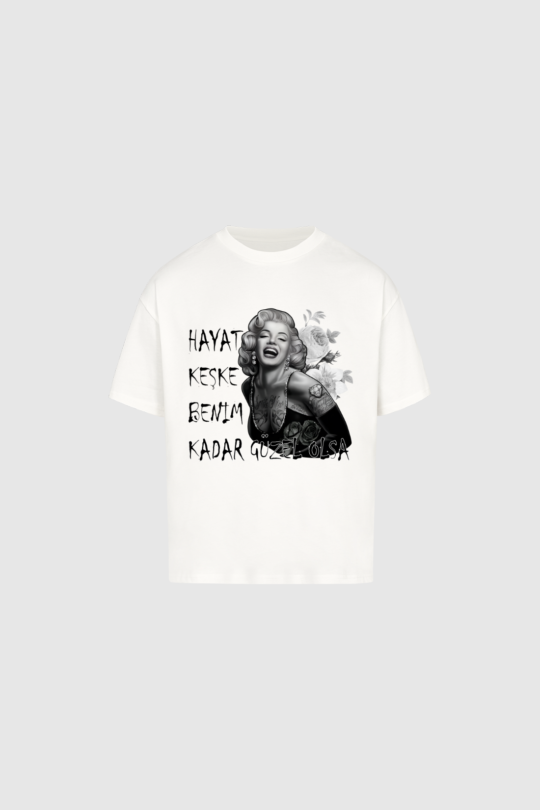 HAYAT KESKE GÜZEL OLSA - Oversized Shirt
