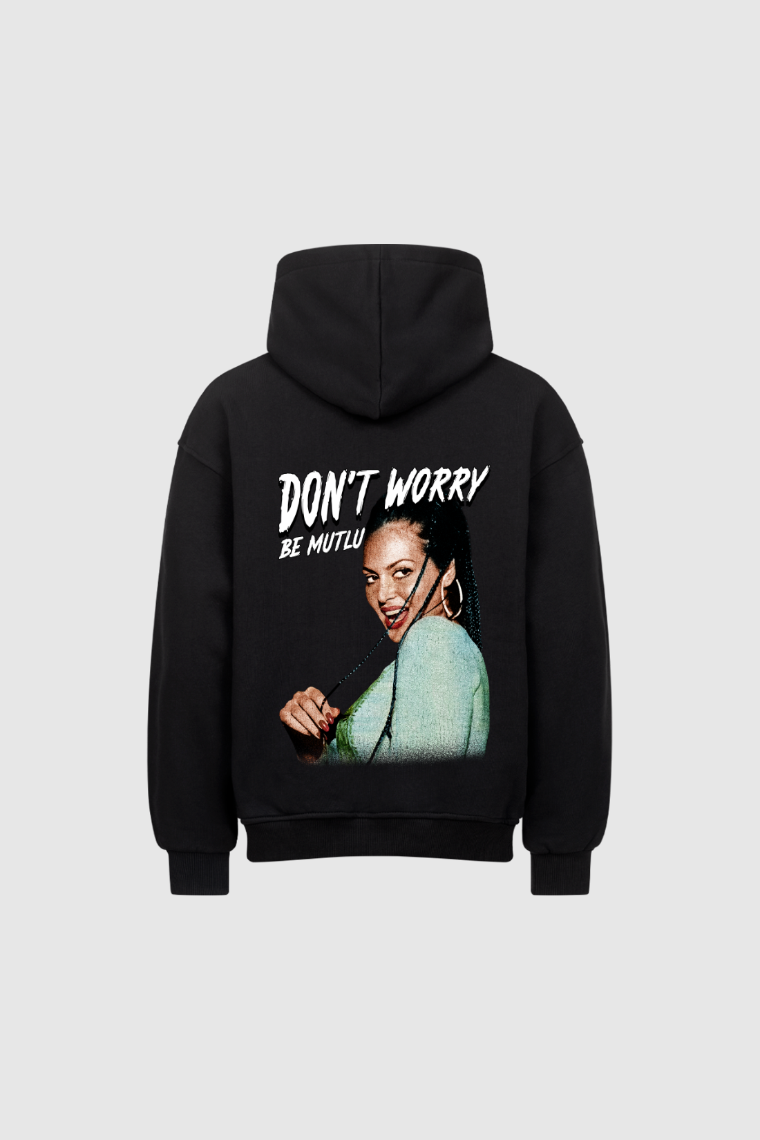 DON'T WORRY BE MUTLU - Oversized Hoodie