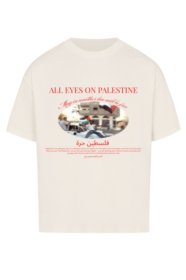ALL EYES ON PALESTINE - OVERSIZED SHIRT***
