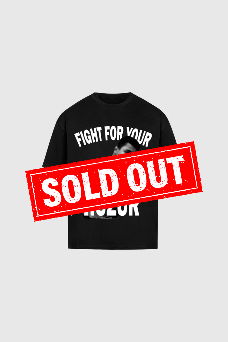 FIGHT FOR YOUR HUZUR - Oversized Shirt