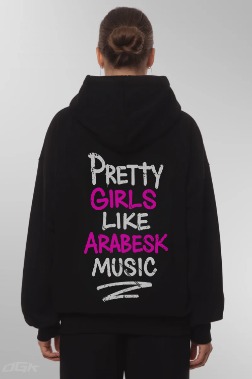 PRETTY GIRLS LIKE ARABESK - Oversized Hoodie