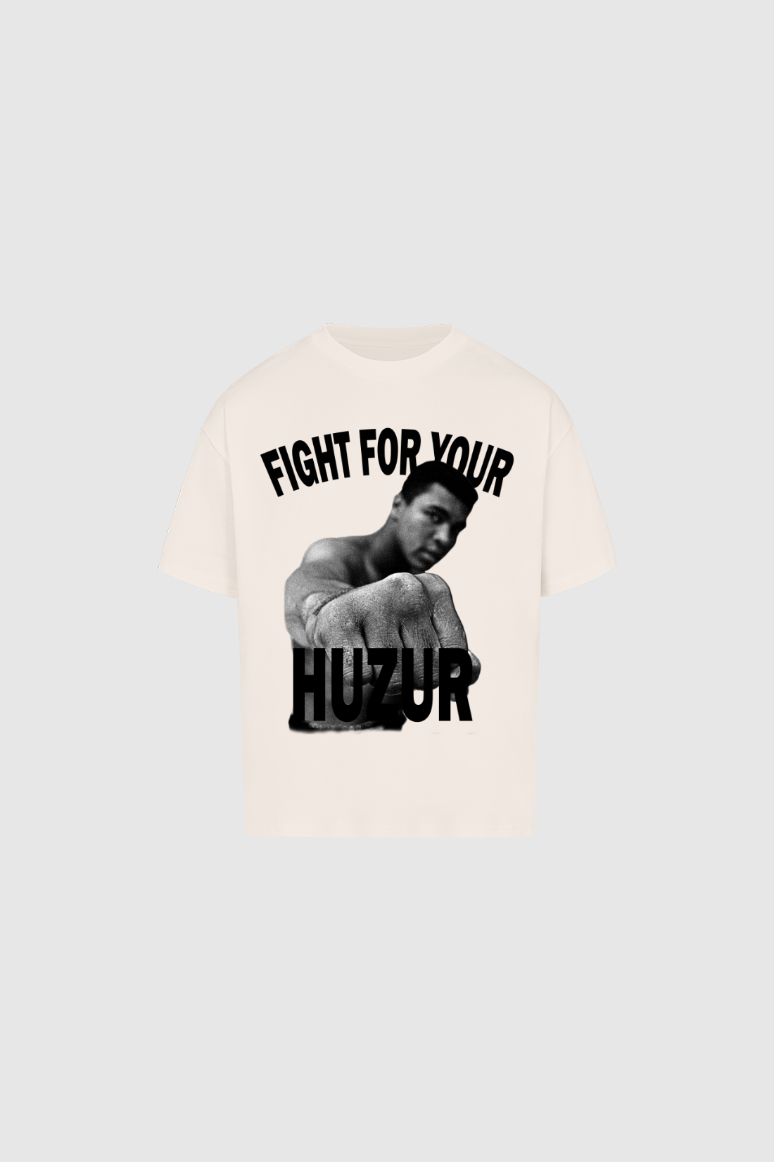 FIGHT FOR YOUR HUZUR - Oversized Shirt