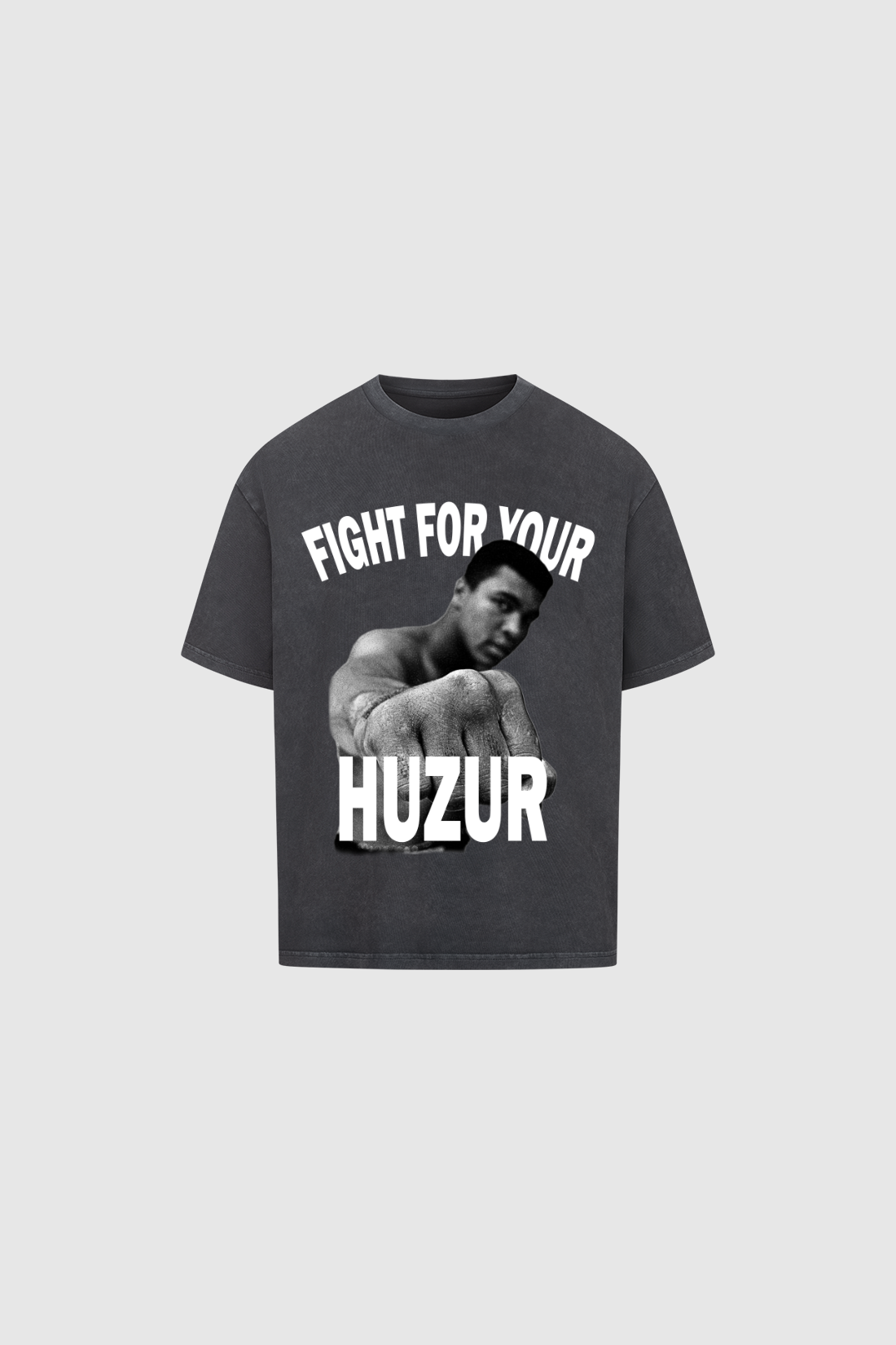 FIGHT FOR YOUR HUZUR - Oversized Shirt