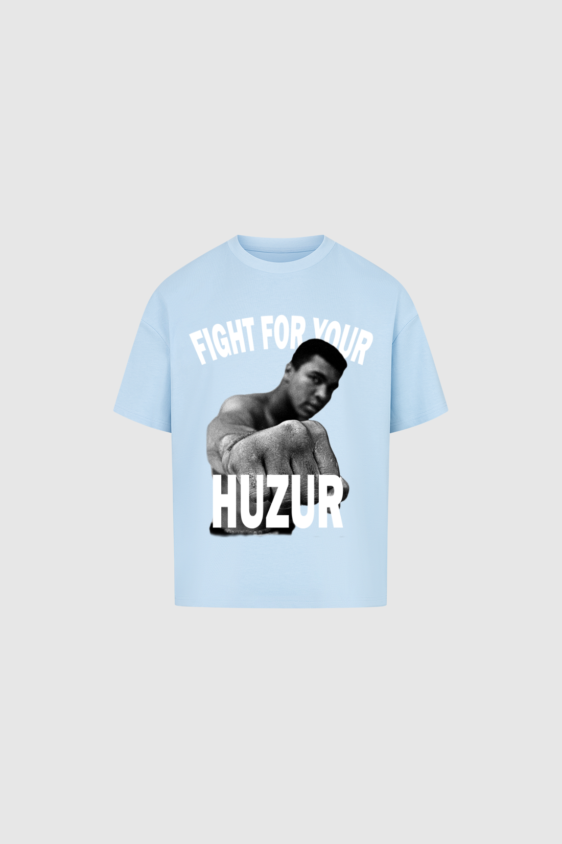 FIGHT FOR YOUR HUZUR - Oversized Shirt