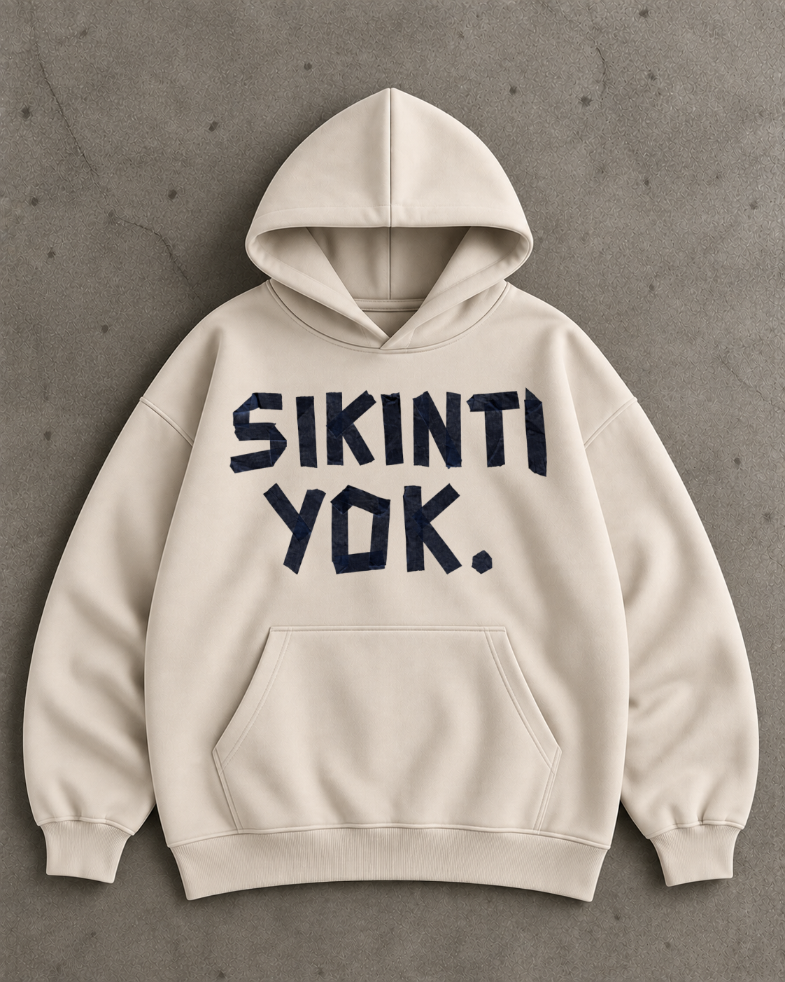 SIKINTI YOK - OVERSIZED HOODIE