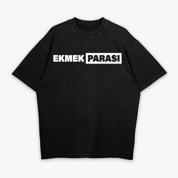 EKMEK PARASI - T-SHIRT LOURD EXCLUSIF