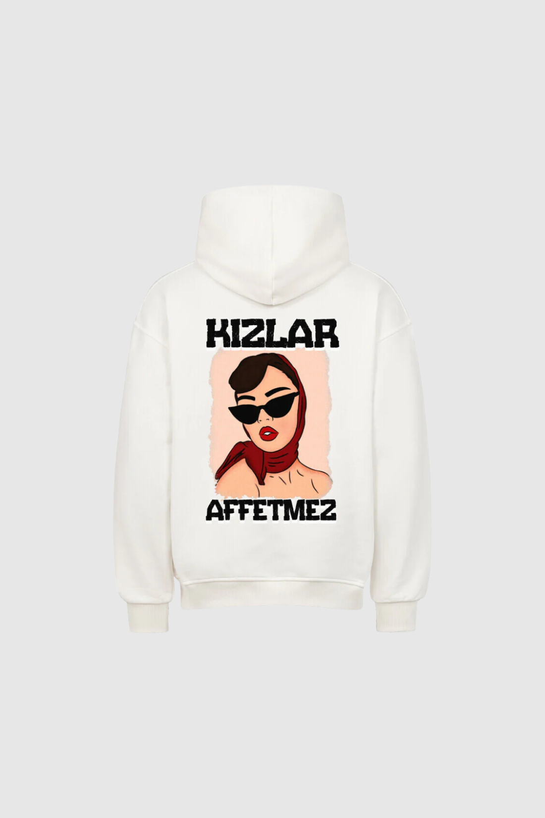 KIZLAR AFFETMEZ - Oversized Hoodie