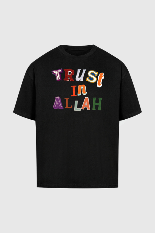 TRUST IN ALLAH - Oversized Shirt
