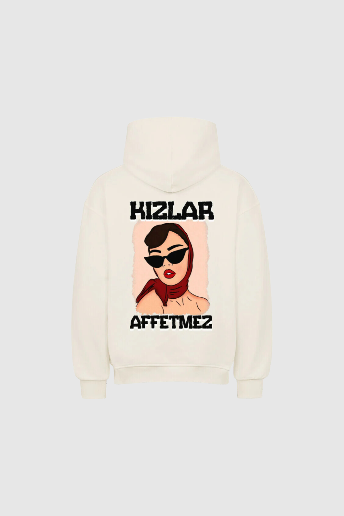 KIZLAR AFFETMEZ - Oversized Hoodie