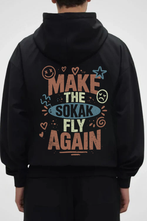 MAKE THE SOKAK FLY AGAIN - Oversized Hoodie