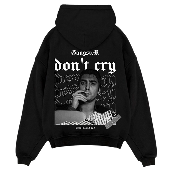 GANGSTER DON'T CRY - Heavy Oversized Hoodie