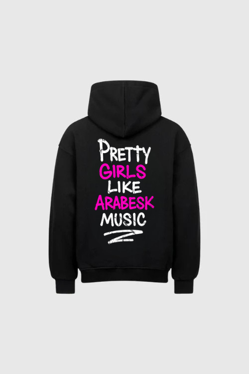 PRETTY GIRLS LIKE ARABESK - Oversized Hoodie