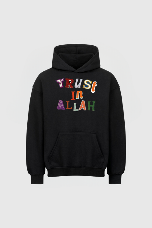 TRUST IN ALLAH - Oversized Hoodie
