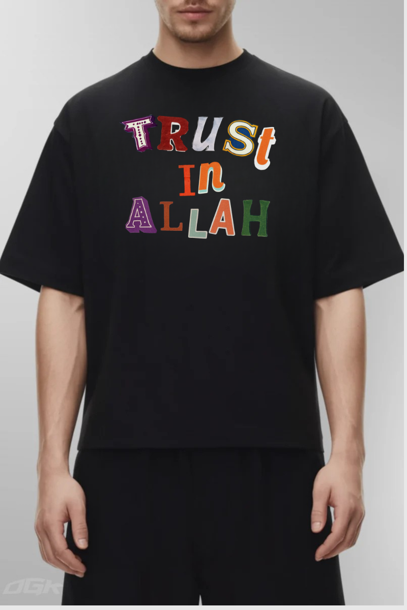 TRUST IN ALLAH - Oversized Shirt